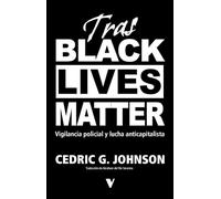 Tras Black Lives Matter: Vigilancia policial y lucha anticapitalista (GENERAL)