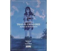 TRAS EL CIELO GRIS. SERIE COMPLETA (MANGA)