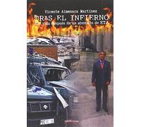 Tras el infierno: Hay vida después de un atentado de ETA (Última Línea de Ensayo)