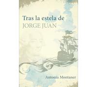 TRAS LA ESTELA DE JORGE JUAN