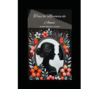 Tras la Mascara de Anais: El Destino de Anaís: Un Viaje de Superación y Amor