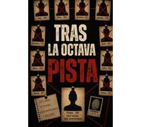 Tras la octava pista (Detectigma: Misterios y enigmas de lógica)