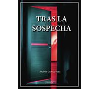 Tras la sospecha (MIRAHADAS (JÓVENES ADULTOS))