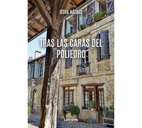 Tras las caras del poliedro