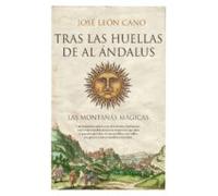 Tras Las Huellas De Al Andalus