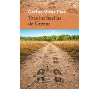 Tras Las Huellas De Greene