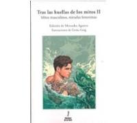 TRAS LAS HUELLAS DE LOS MITOS II