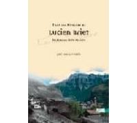 Tras Las Huellas De Lucien Briet: Bellezas Del Alto Aragon