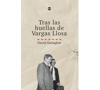 Tras las huellas de Mario Vargas Llosa