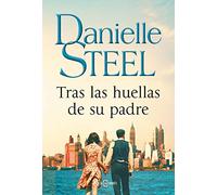 Tras las huellas de su padre (Narrativa femenina)