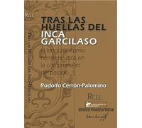 Tras las huellas del Inca Garcilaso.