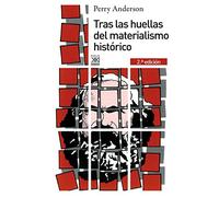 Tras las huellas del materialismo histórico (Siglo XXI de España General)
