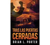 Tras Las Puertas Cerradas