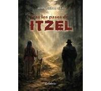 Tras los pasos de Itzel