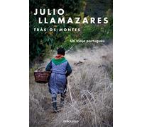 Trás-os-montes: Un viaje portugués (Best Seller)