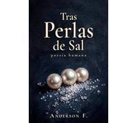 Tras Perlas de Sal: poesía humana