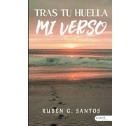 Tras tu huella mi verso