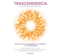 Trascendencia: La Inexistencia del yo