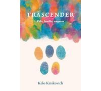 Trascender: Vida, familia, empresa