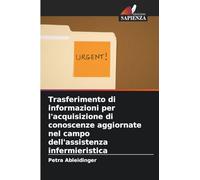 Trasferimento di informazioni per l'acquisizione di conoscenze aggiornate nel campo dell'assistenza infermieristica