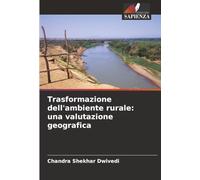 Trasformazione dell'ambiente rurale: una valutazione geografica