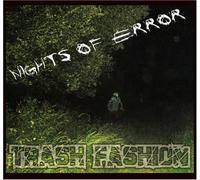 Trash Fashion - Nights of Error [Import]