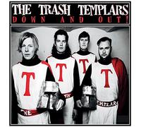 Trash Templars,the - Down and Out! [Vinilo]