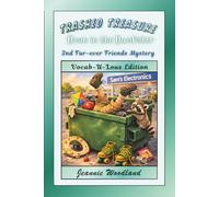 Trashed Treasure Down in the Dumpster: Vocab-U-Lous Edition (The Fur-ever Friends Mystery Series: Vocab-U-Lous Edition)