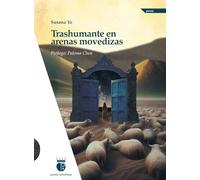 Trashumante en arenas movedizas: 1 (Poiesis Suburbana)