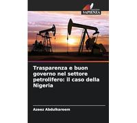 Trasparenza e buon governo nel settore petrolifero: il caso della Nigeria