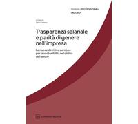 Trasparenza salariale e parità di genere nell'impresa (Manuali professionali. Lavoro)