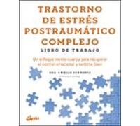 Trastorno De Estres Postraumático Complejo: Libro De Trabajo