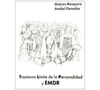 Trastorno Límite De La Personalidad Y EMDR (LIBROS DE PSICOLOGIA)