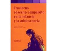 Trastorno Obsesivo-compulsivo En La Infancia Y La Adolescencia