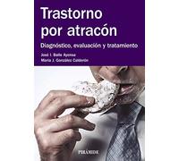 Trastorno por atracón: Diagnóstico, evaluación y tratamiento (Manuales prácticos)
