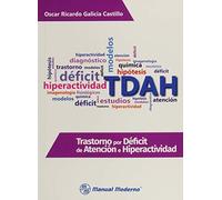 TRASTORNO POR DEFICIT DE ATENCION E HIPERACTIVIDAD (MANUAL MODERNO)