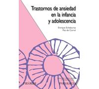 Trastornos De Ansiedad En La Infancia Y Adolescencia