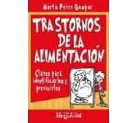 Trastornos De La Alimentacion: Claves Para Identificarlos Y Preve Nirl