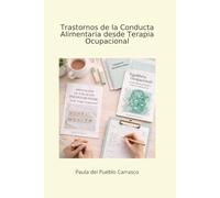Trastornos de la Conducta Alimentaria desde Terapia Ocupacional