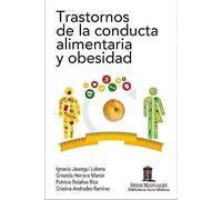 Trastornos de la conducta alimentaria y obesidad