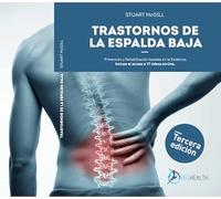 Trastornos de la Espalda Baja. Prevención y Rehabilitación Basadas en la Evidencia.