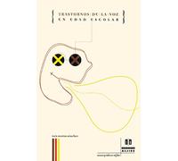 Trastornos De La voz en Edad Escolar (MONOGRAFICOS ALJIBE)