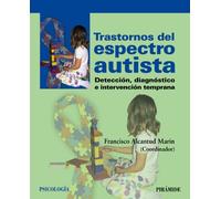 Trastornos Del Espectro Autista: Deteccion Diagnostico E Interve Ncio