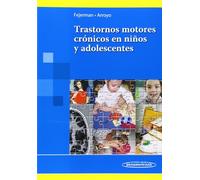 Trastornos motores cronicos en niños y adolescente