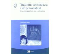 Trastorns de conducta i de personalitat. Una psicopatologia per a educadors (TEXTOS DOCENTS)