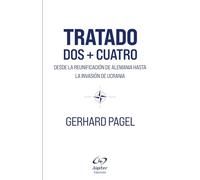 TRATADO 2 + 4: DESDE LA REUNIFICACION DE ALEMANIA A LA INVASION DE UCRANIA