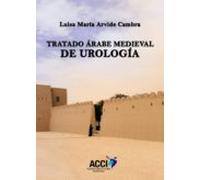 Tratado Árabe Medieval De Urología (ebook)