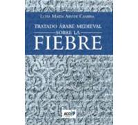 Tratado Árabe Medieval Sobre La Fiebre (ebook)
