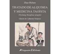 Tratado de alquimia y Medicina Taoísta: Weisheng Shenglixue mingzhi (Medicinas Blandas)