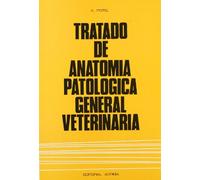 Tratado de anatomía patológica general veterinaria (SIN COLECCION)